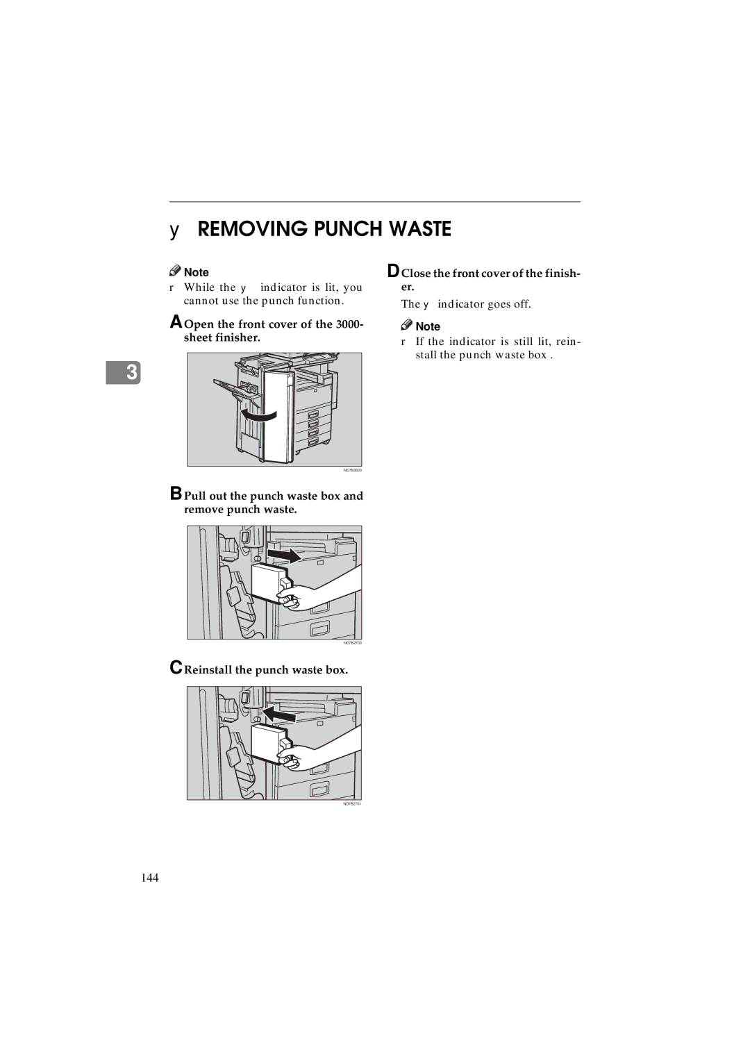 Ricoh 340 manual Pull out the punch waste box and remove punch waste, Reinstall the punch waste box 