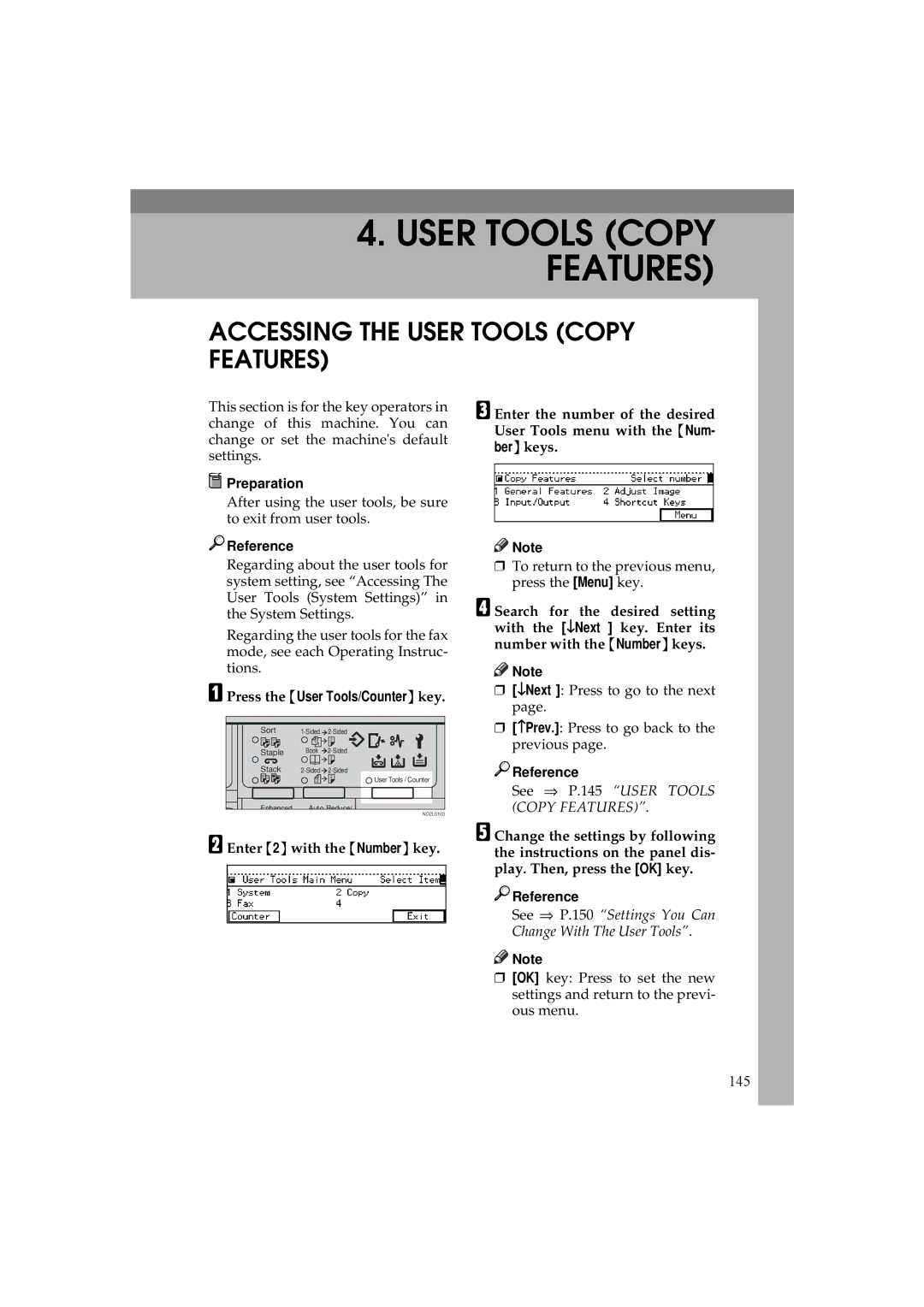 Ricoh 340 manual Accessing the User Tools Copy Features, Enter 2 with the Number key 