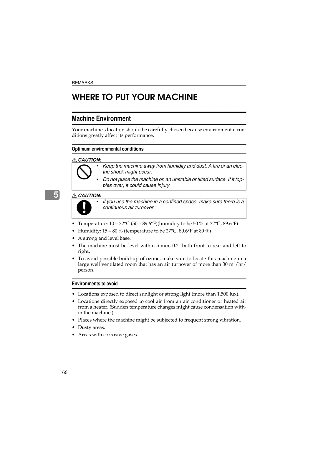 Ricoh 340 manual Where to PUT Your Machine, Machine Environment, Optimum environmental conditions, Environments to avoid 