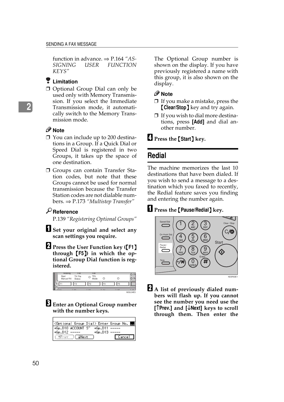 Ricoh 340 manual Enter an Optional Group number with the number keys, Press the Pause/Redial key 