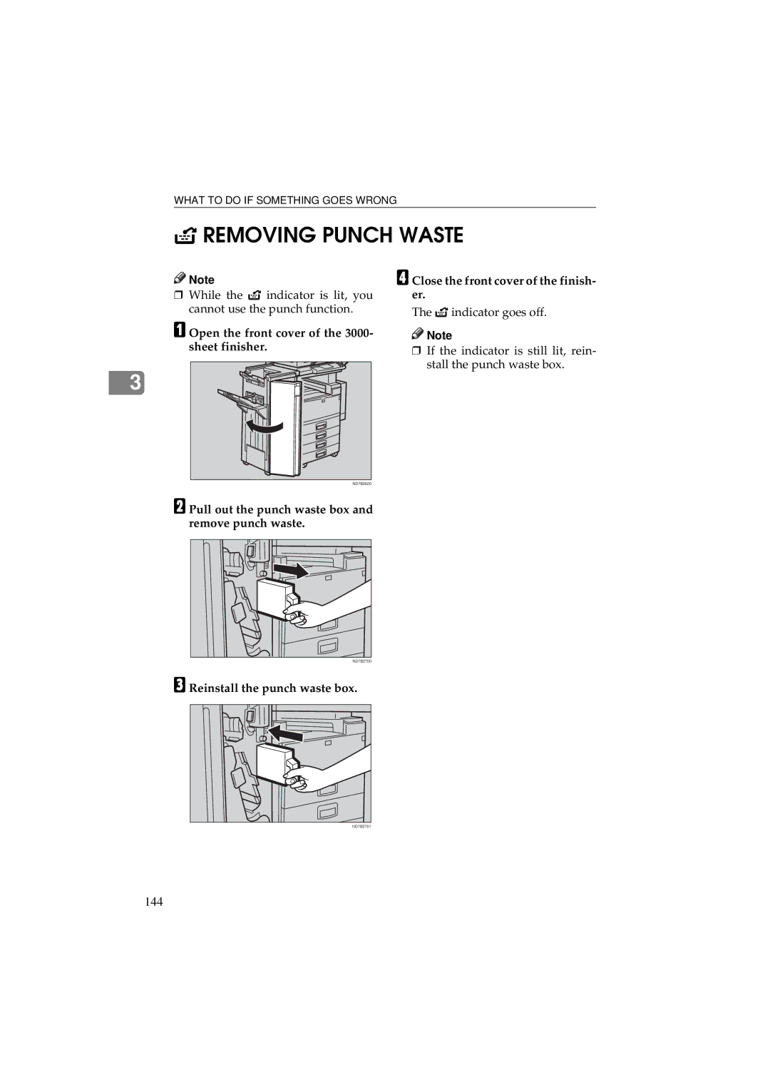 Ricoh 340 manual 144, Pull out the punch waste box and remove punch waste, Reinstall the punch waste box 