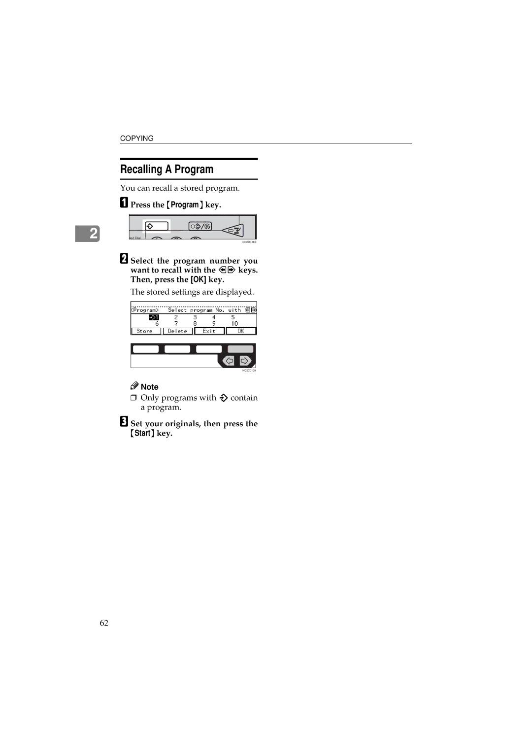 Ricoh 340 manual Recalling a Program, Set your originals, then press the Start key 