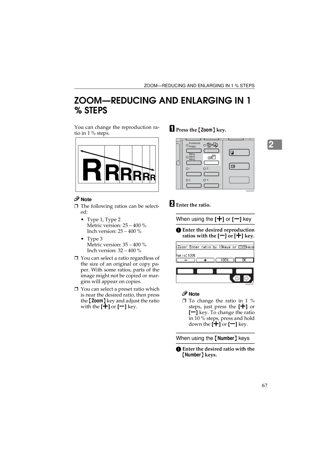 Ricoh 340 manual ZOOM-REDUCING and Enlarging in 1 % Steps, When using the n or o key, When using the Number keys 