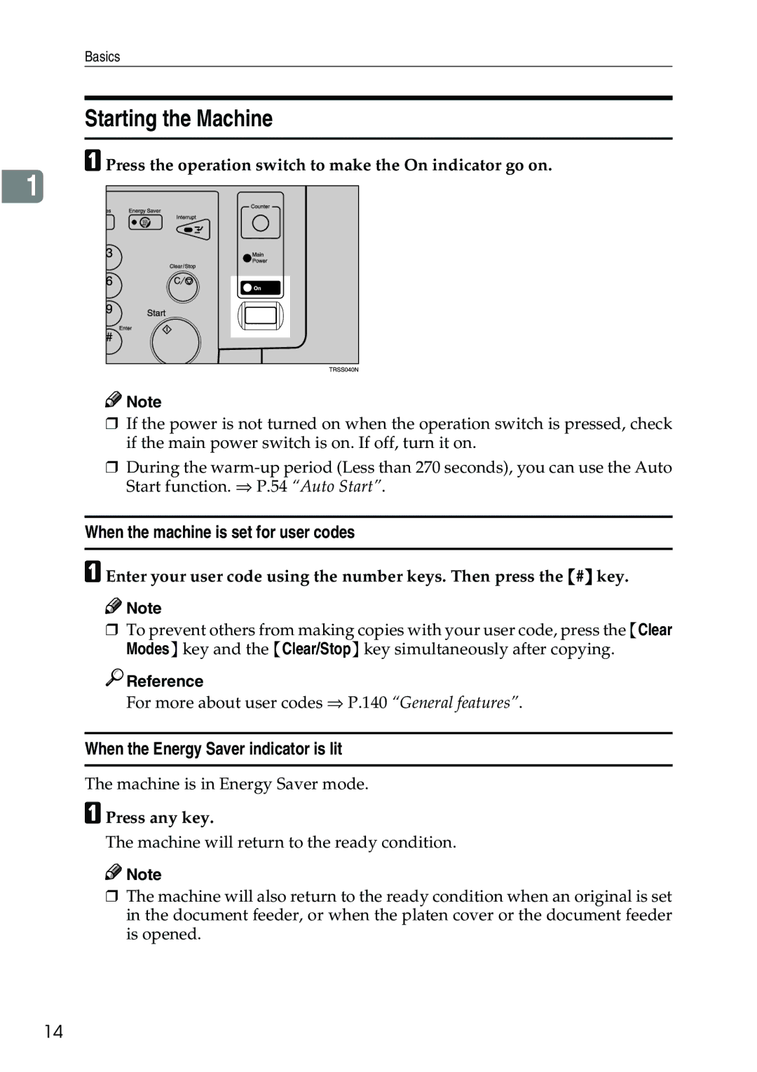 Ricoh 3506 manual Starting the Machine, When the machine is set for user codes, When the Energy Saver indicator is lit 