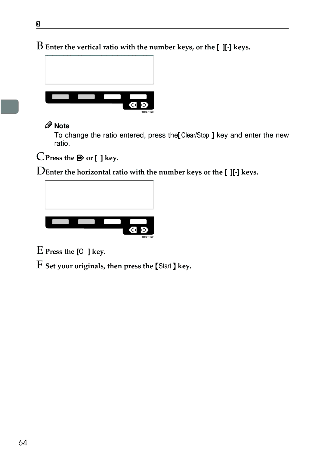 Ricoh 3506 manual Enter the vertical ratio with the number keys, or the +-keys 