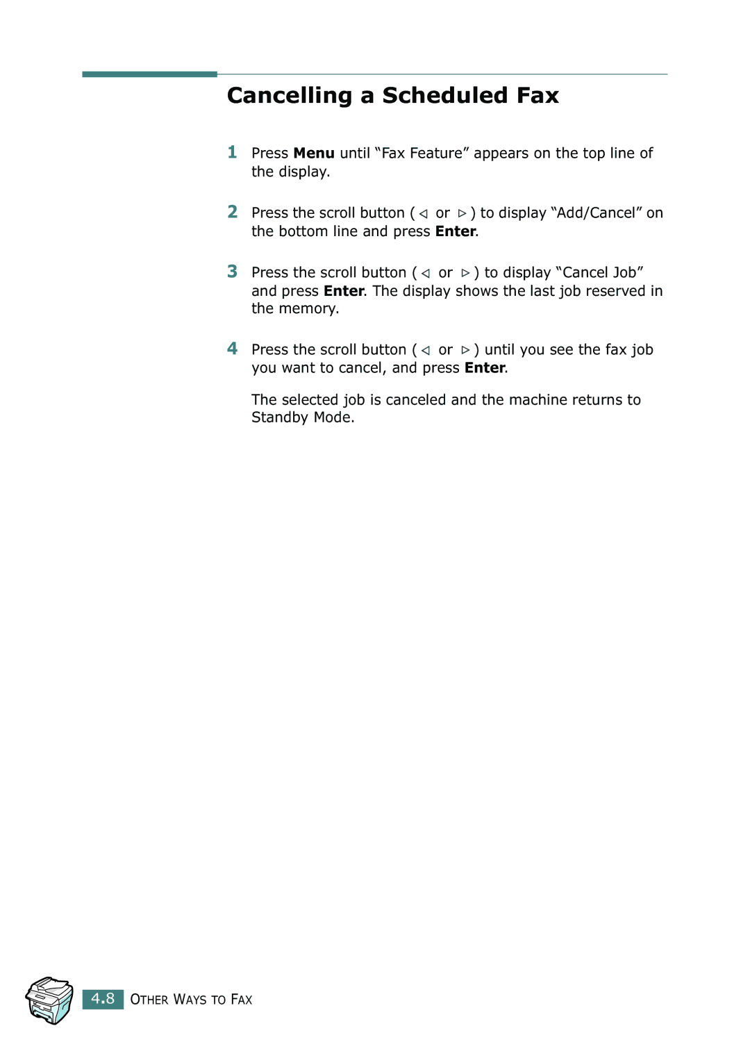 Ricoh 4016 Series manual Cancelling a Scheduled Fax 