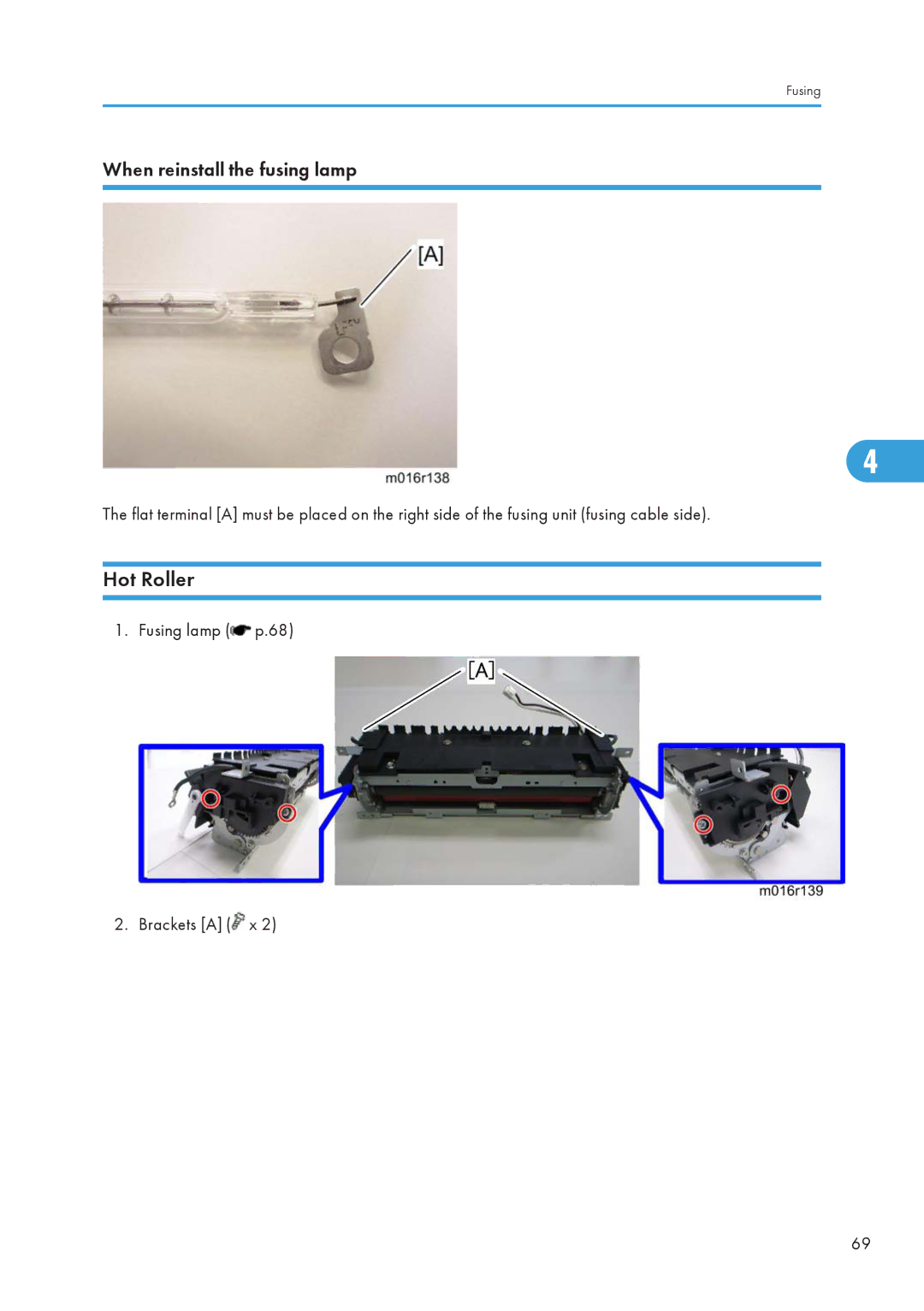 Ricoh 406460 service manual Hot Roller, When reinstall the fusing lamp 