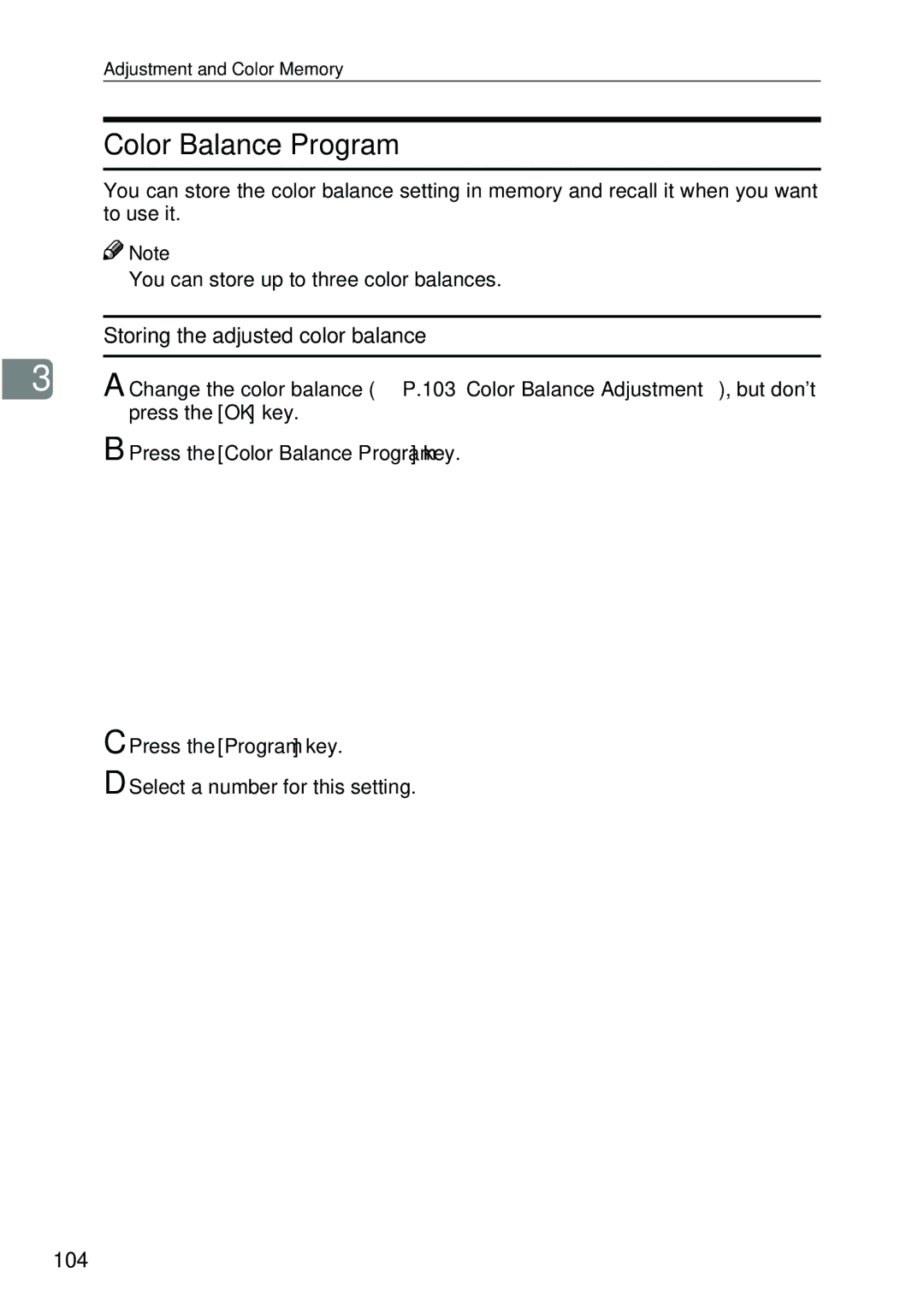 Ricoh 4506 operating instructions Storing the adjusted color balance, 104, Press the Color Balance Program key 