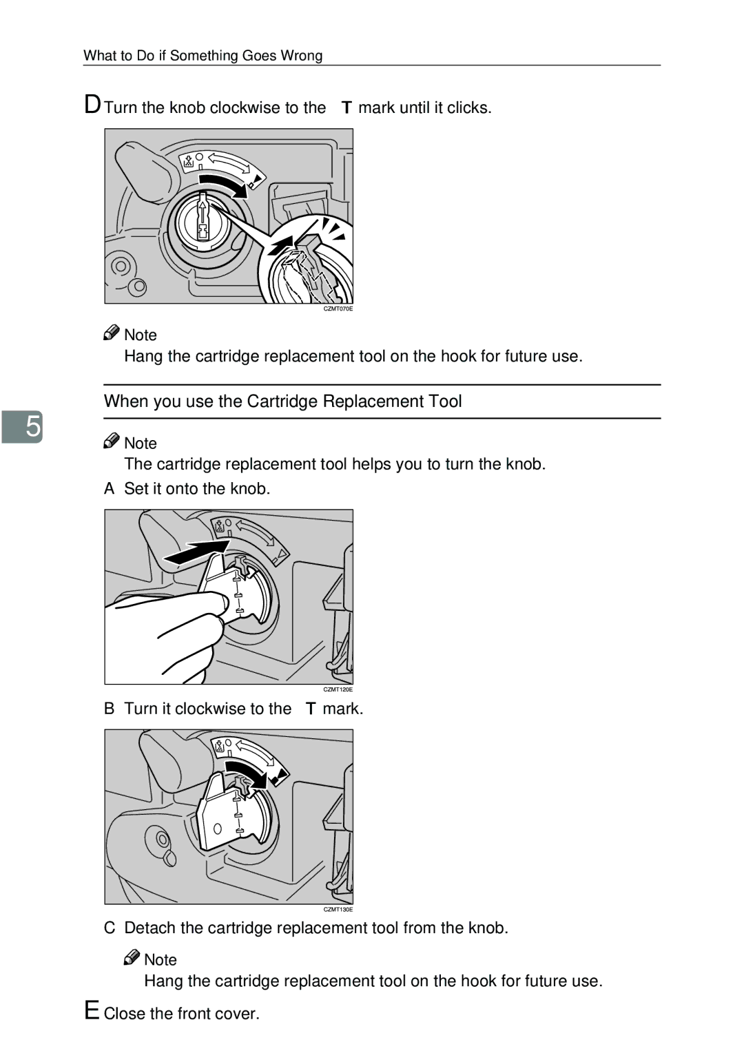 Ricoh 4506 operating instructions Turn the knob clockwise to the T mark until it clicks 