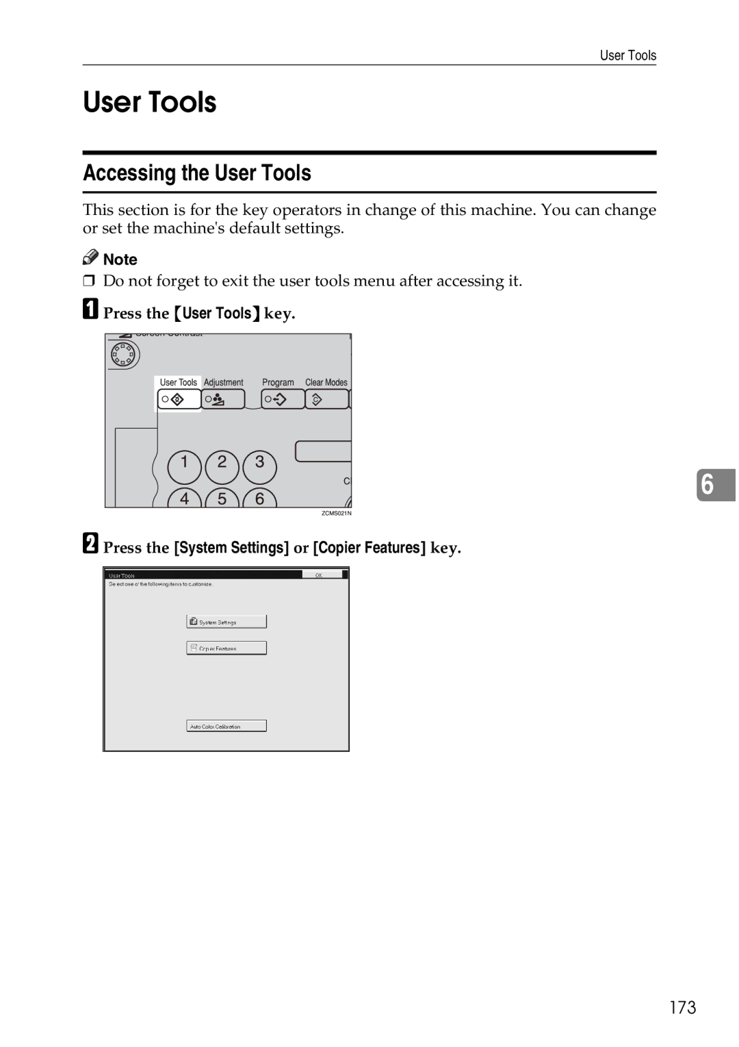 Ricoh 4506 operating instructions Accessing the User Tools, 173, Press the System Settings or Copier Features key 