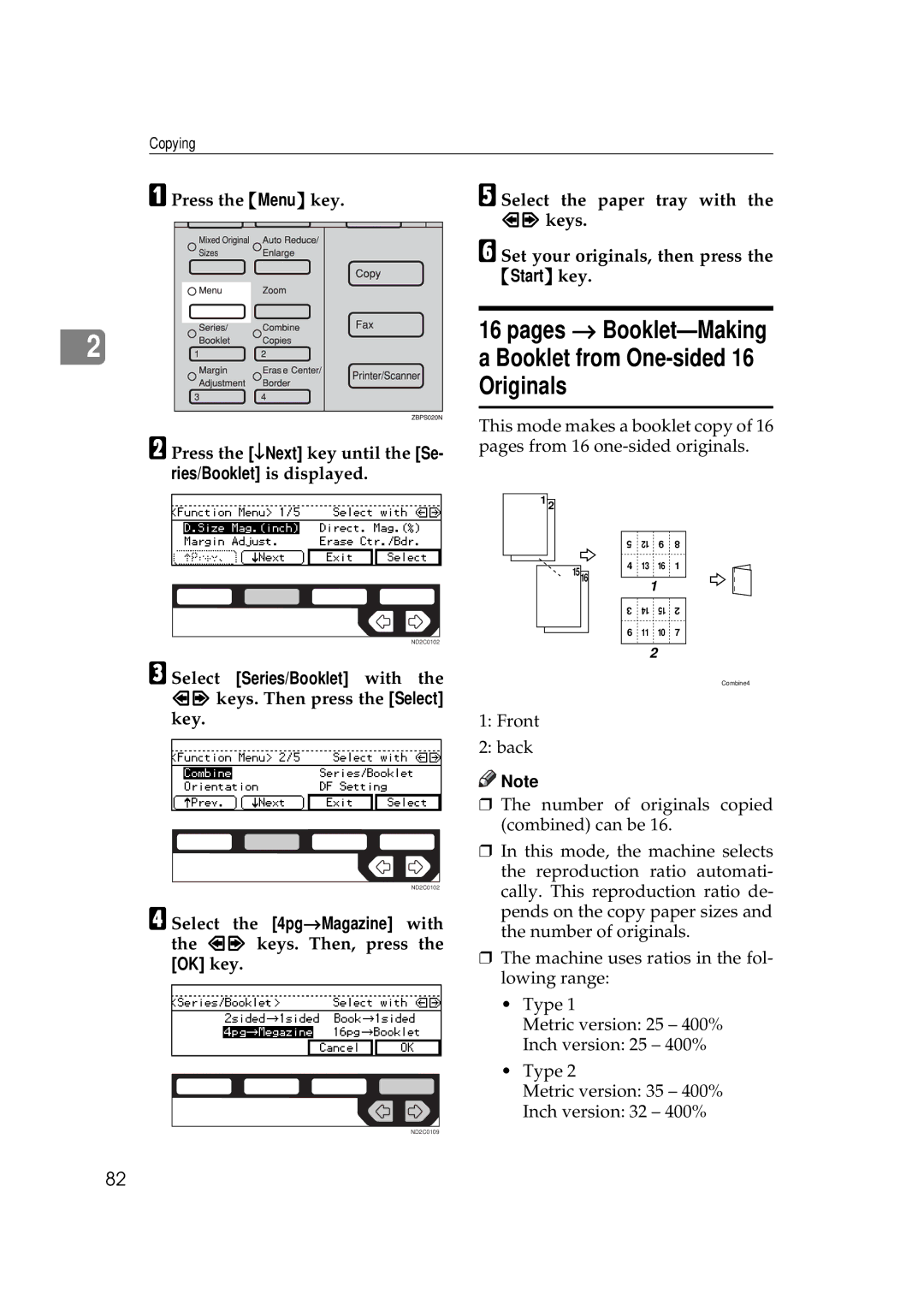 Ricoh 450e Pages → Booklet-Making Booklet from One-sided 16 Originals, Select the 4pg→Magazine with the keys. Then, press 