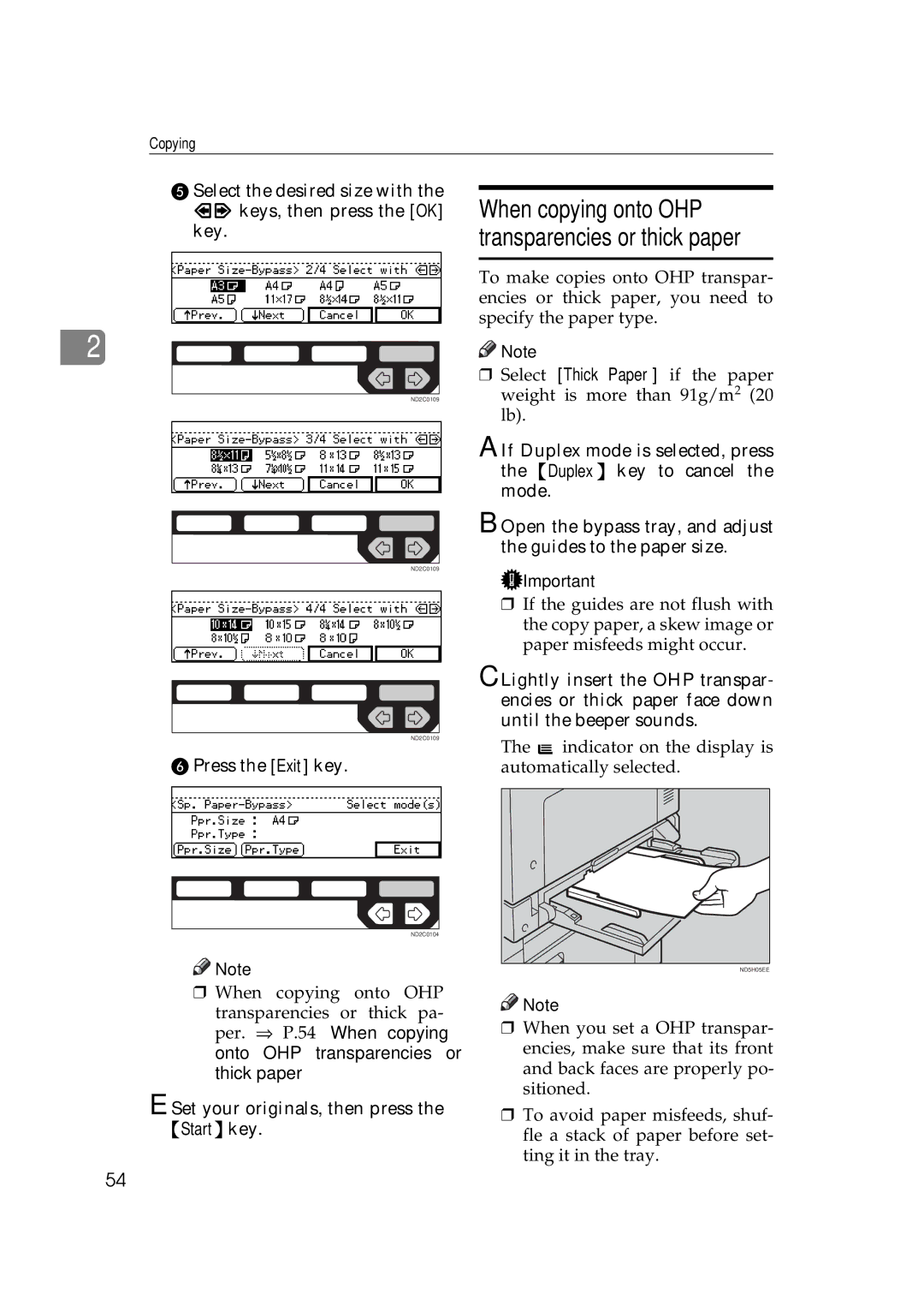 Ricoh 450e Select the desired size with the keys, then press the OK key, Set your originals, then press the Start key 