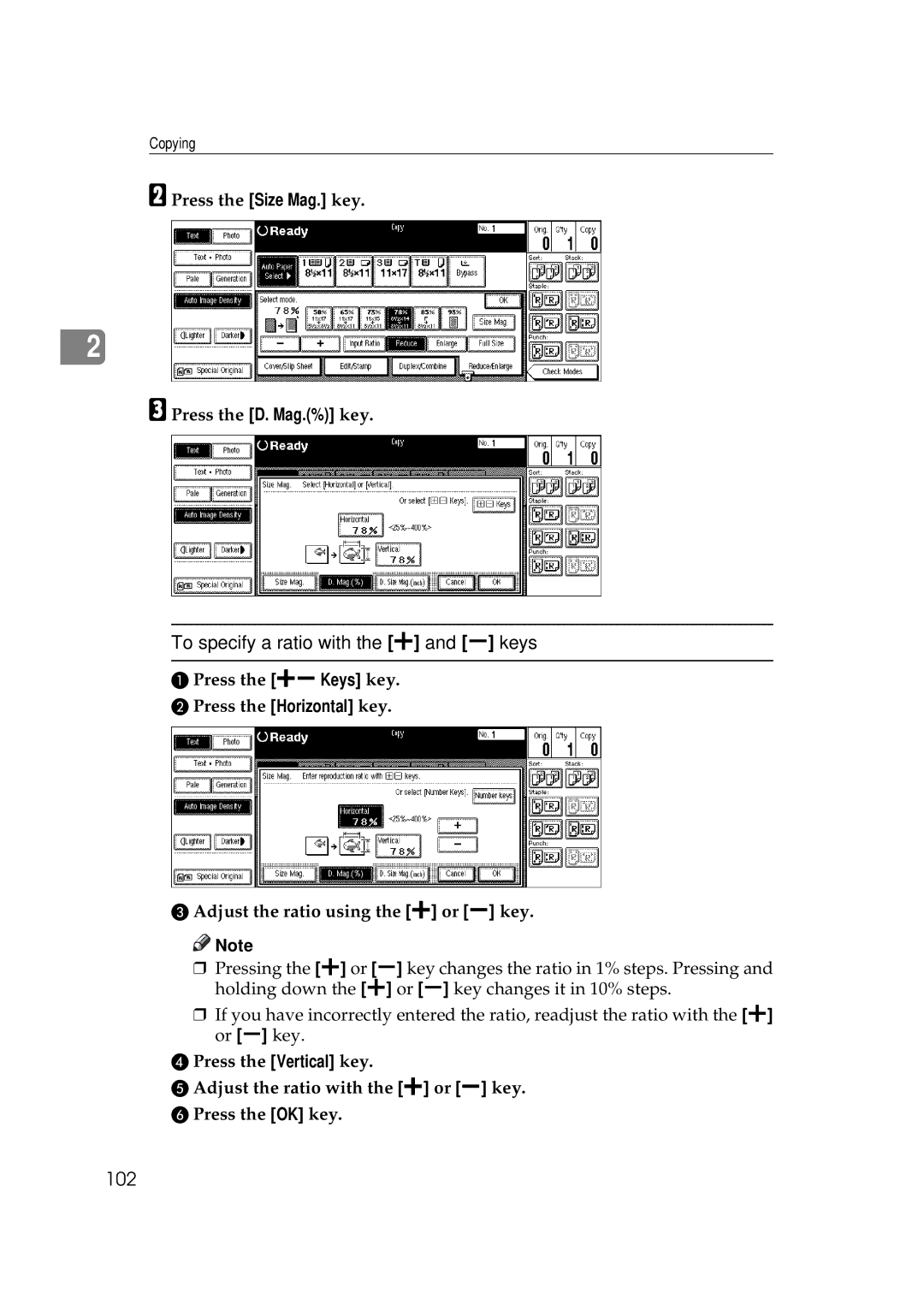 Ricoh 551, 700 manual To specify a ratio with the n and o keys, 102, Press the Size Mag. key Press the D. Mag.% key 