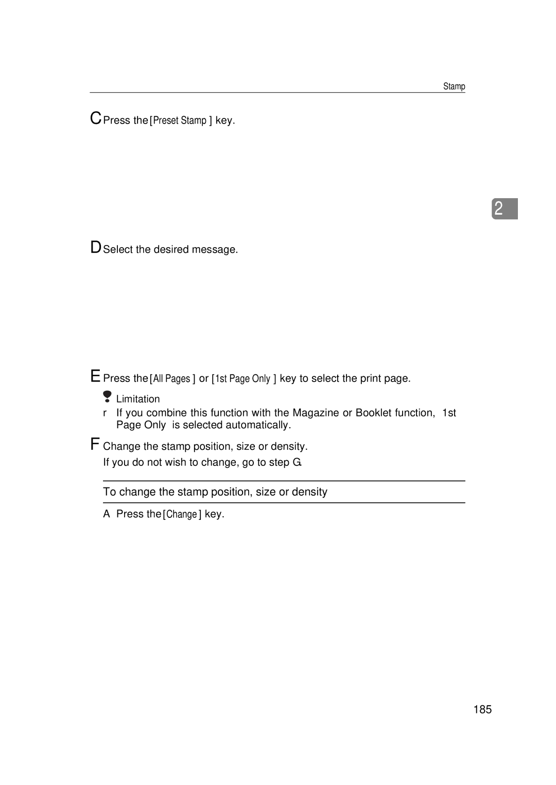 Ricoh 700, 551 manual To change the stamp position, size or density, 185, Press the Preset Stamp key, Press the Change key 