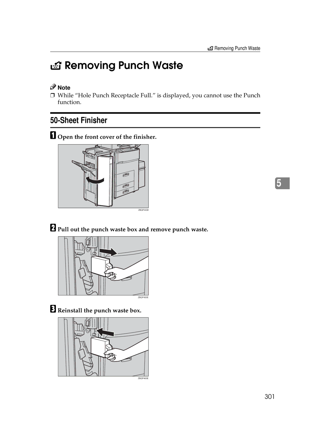 Ricoh 700, 551 manual Removing Punch Waste, 301, Open the front cover of the finisher, Reinstall the punch waste box 