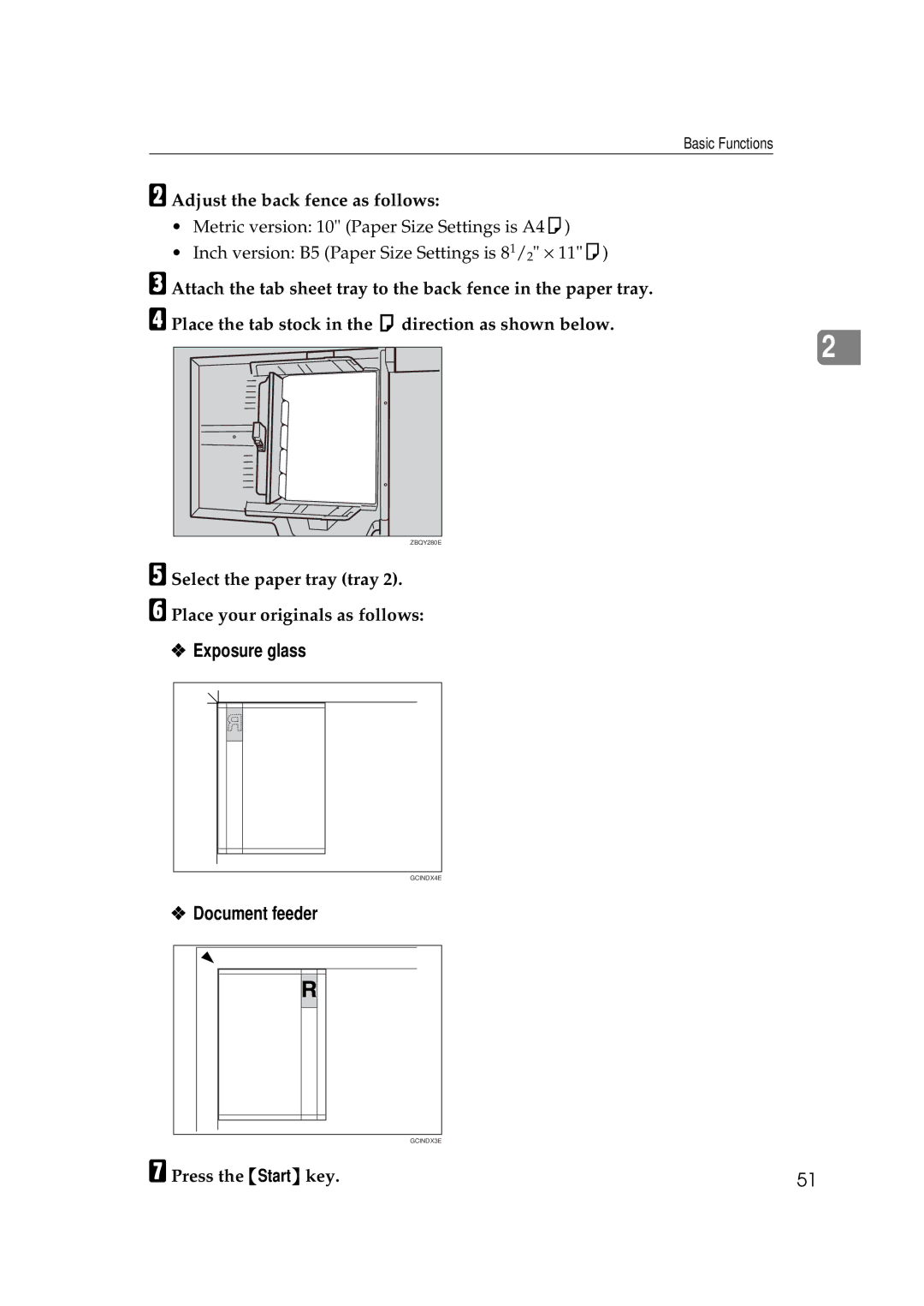 Ricoh 700, 551 manual Adjust the back fence as follows, Select the paper tray tray Place your originals as follows 