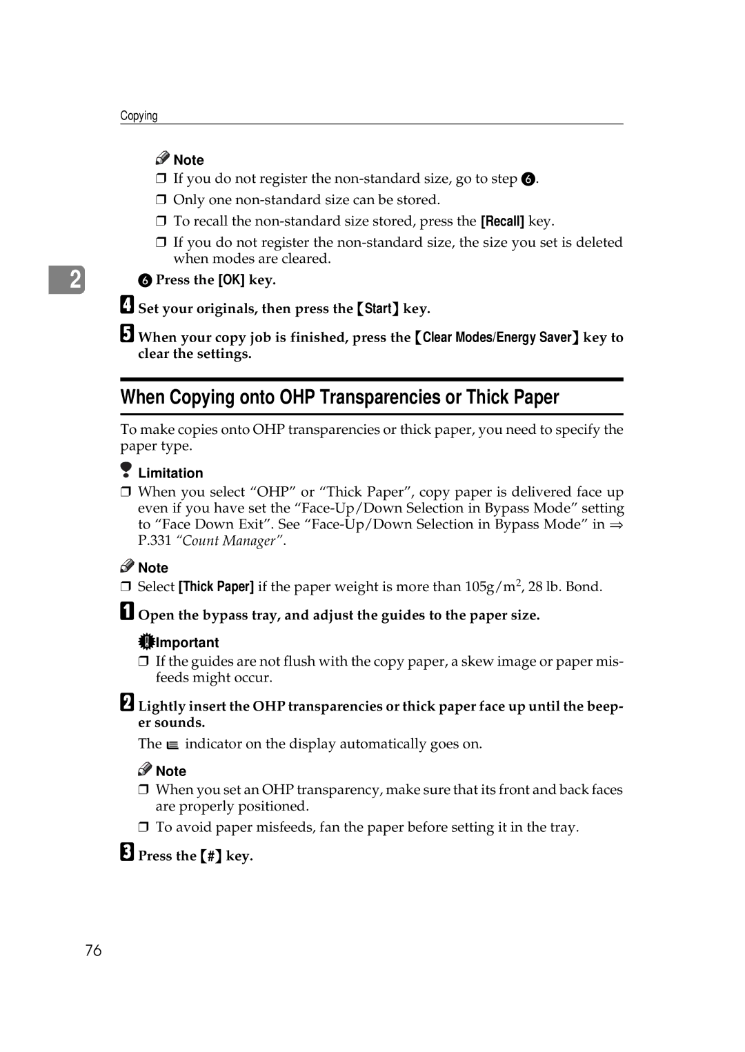 Ricoh 551, 700 manual When Copying onto OHP Transparencies or Thick Paper, Press the OK key 