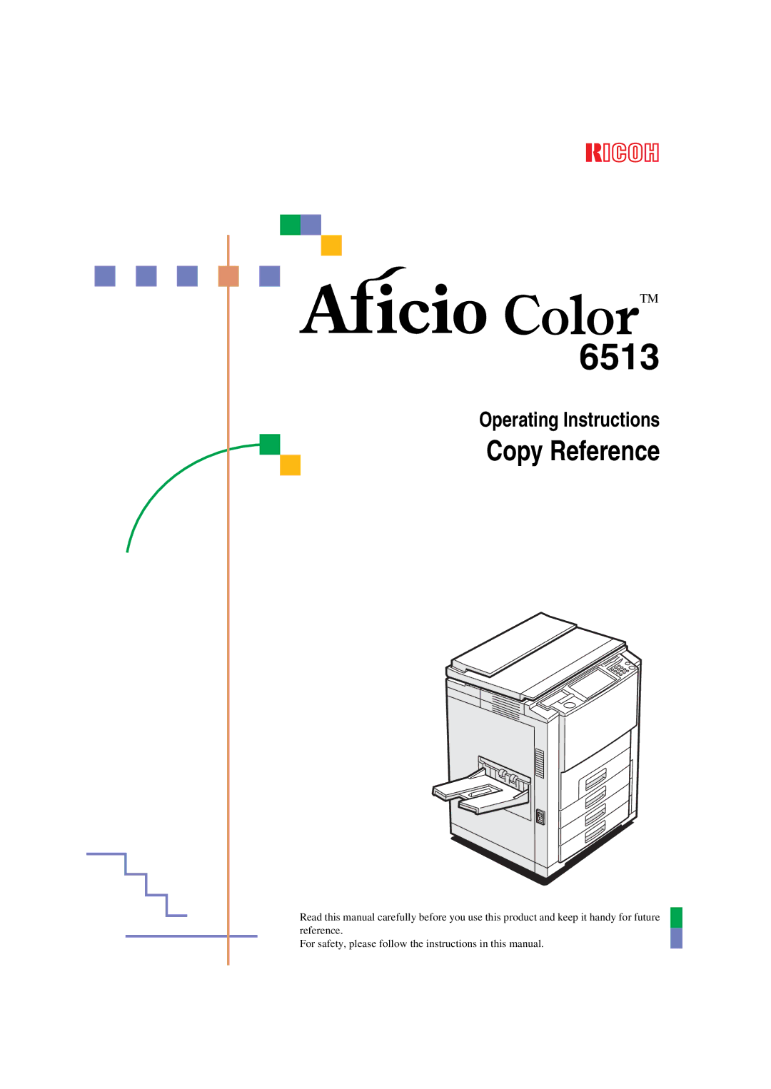 Ricoh 6513 manual Operating Instructions 