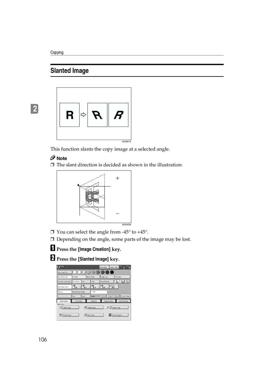 Ricoh 6513 manual 106, Press the Image Creation key Press the Slanted Image key 