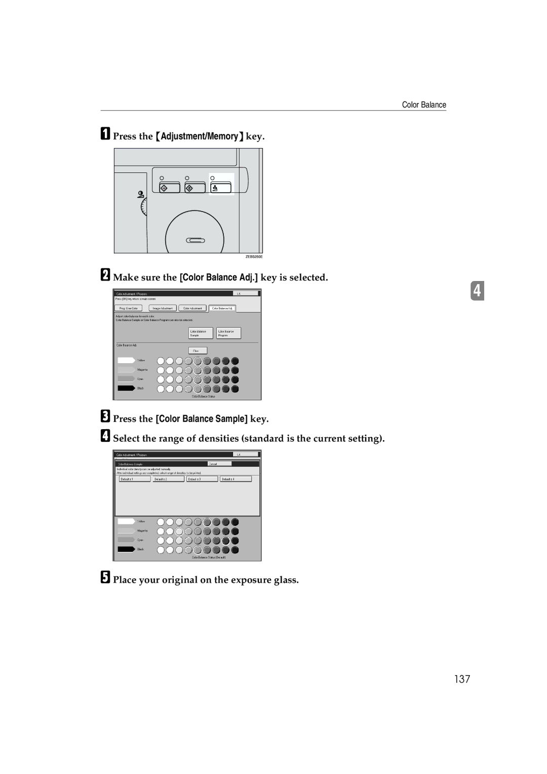 Ricoh 6513 manual 137, Press the Adjustment/Memory key 