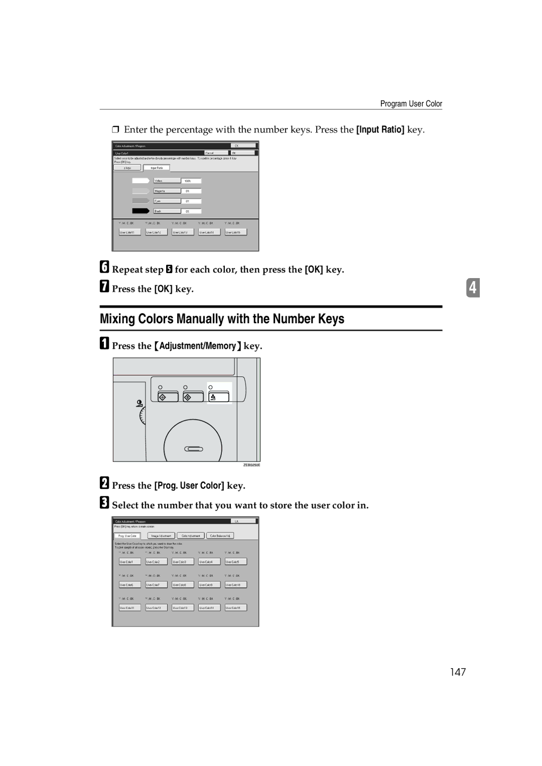 Ricoh 6513 manual Mixing Colors Manually with the Number Keys, 147, Select the number that you want to store the user color 