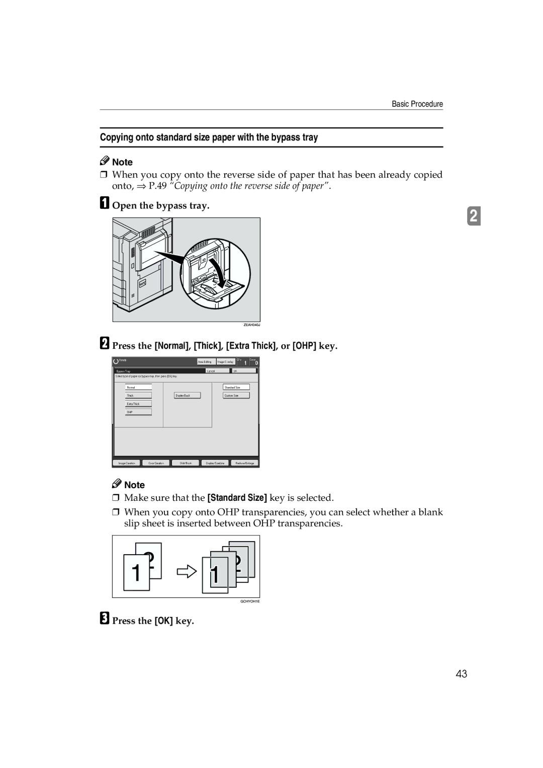 Ricoh 6513 manual Copying onto standard size paper with the bypass tray, Open the bypass tray 