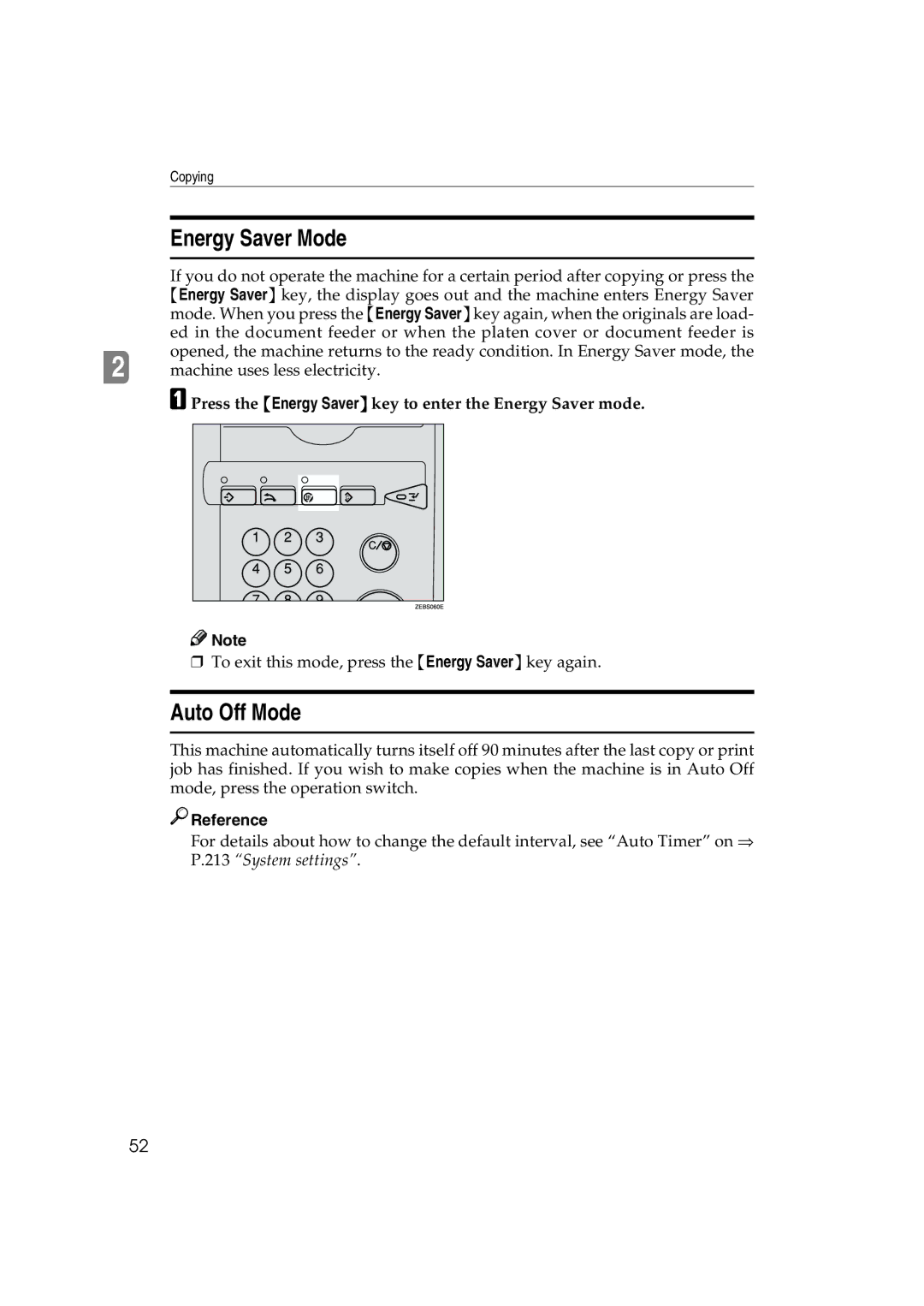 Ricoh 6513 manual Energy Saver Mode, Auto Off Mode, Press the Energy Saver key to enter the Energy Saver mode 