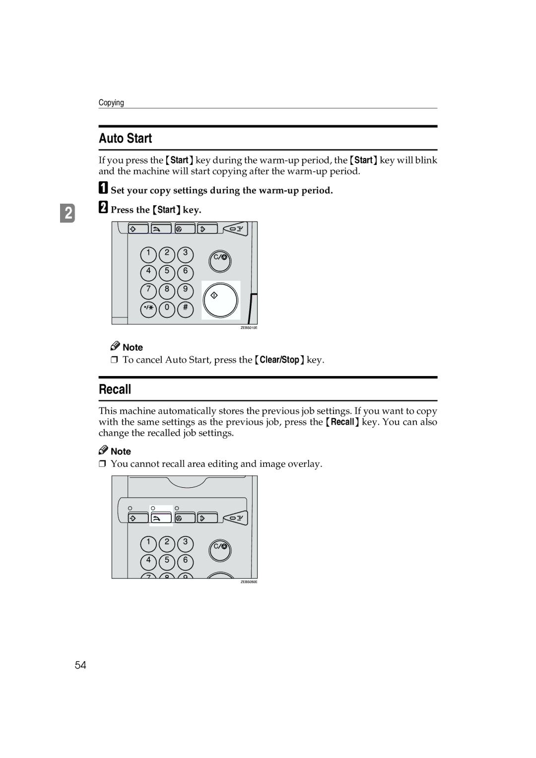 Ricoh 6513 manual Auto Start, Recall, Set your copy settings during the warm-up period 