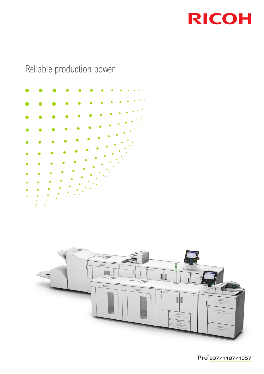 Ricoh 907 manual Reliable production power 