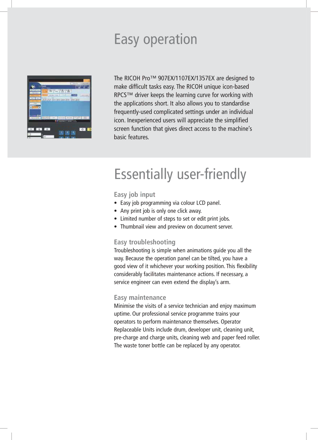 Ricoh 1107EX, 907EX manual Easy operation, Essentially user-friendly, Easy job input, Easy troubleshooting, Easy maintenance 