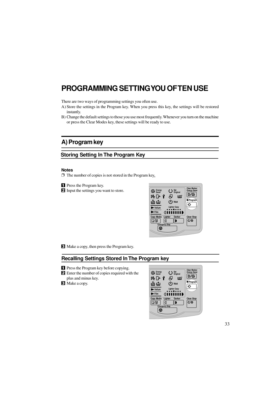 Ricoh A251 manual Programming Settingyou Often USE, Press the Program key Input the settings you want to store 