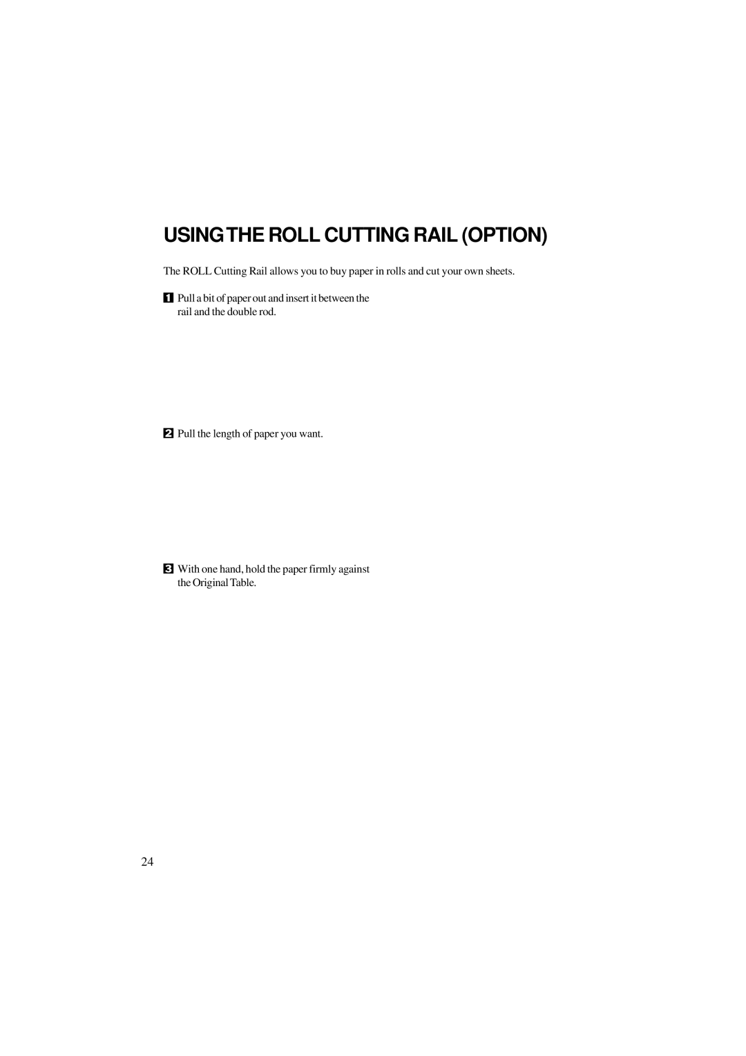 Ricoh A251 manual Usingthe Roll Cutting Rail Option 