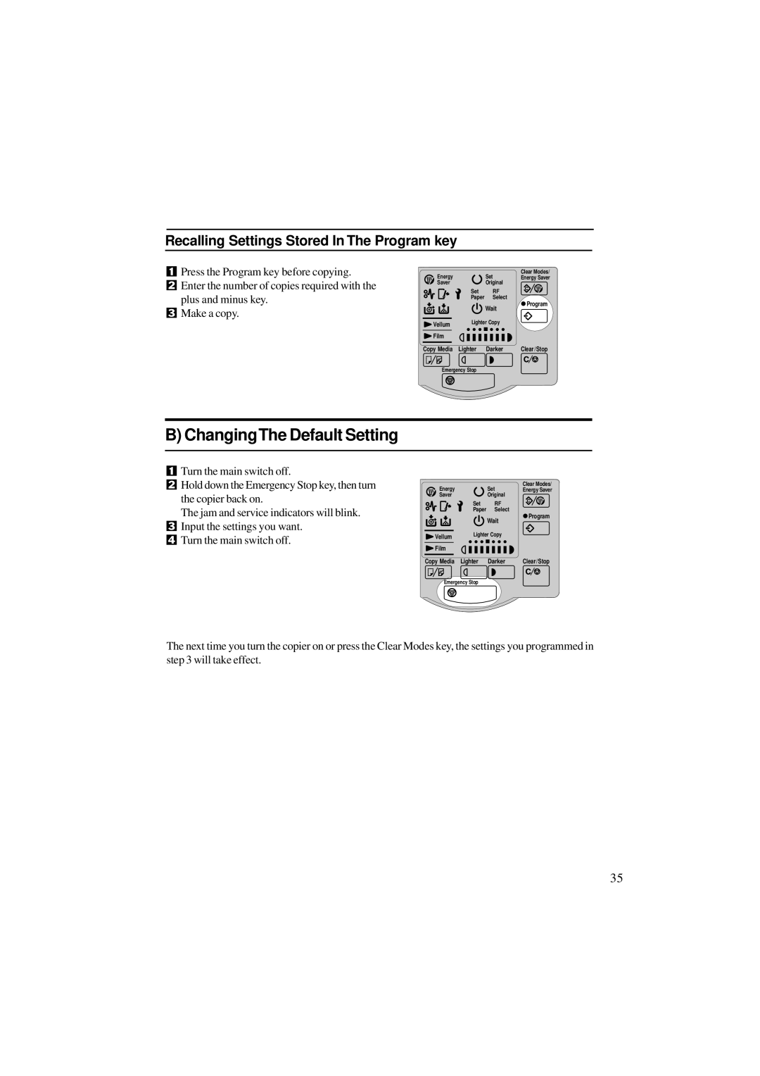 Ricoh A251 manual ChangingThe Default Setting, Recalling Settings Stored In The Program key 