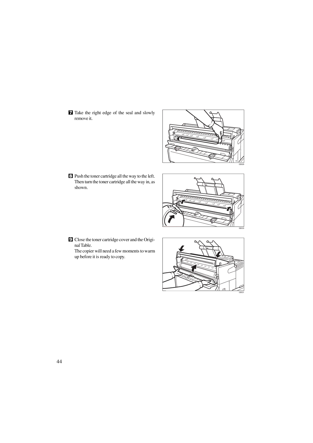 Ricoh A251 manual Take the right edge of the seal and slowly remove it 