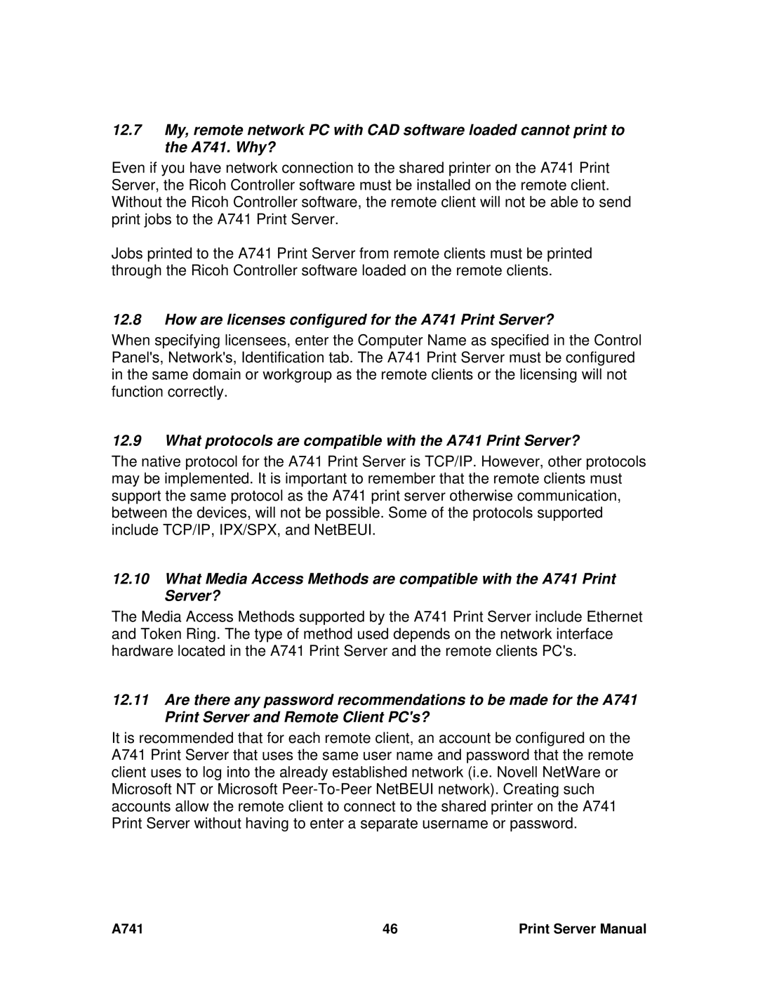 Ricoh How are licenses configured for the A741 Print Server?, What protocols are compatible with the A741 Print Server? 