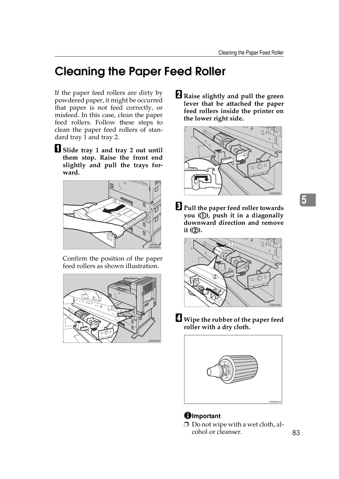 Ricoh Aficio AP2700 Cleaning the Paper Feed Roller, Wipe the rubber of the paper feed roller with a dry cloth 