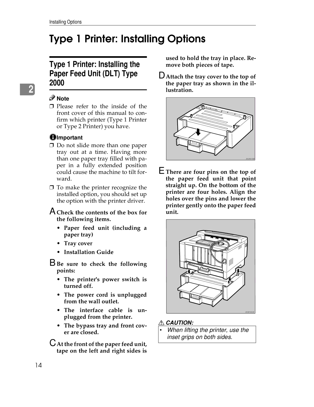 Ricoh AP1400/AP2000 manual Type 1 Printer Installing Options, Type 1 Printer Installing the Paper Feed Unit DLT Type 