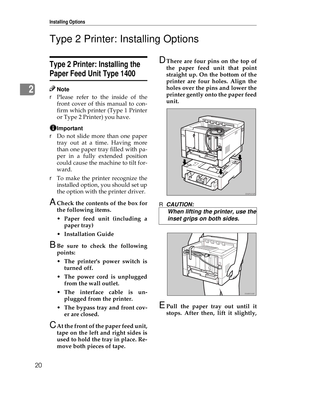 Ricoh AP1400/AP2000 manual Type 2 Printer Installing Options, Type 2 Printer Installing the Paper Feed Unit Type 