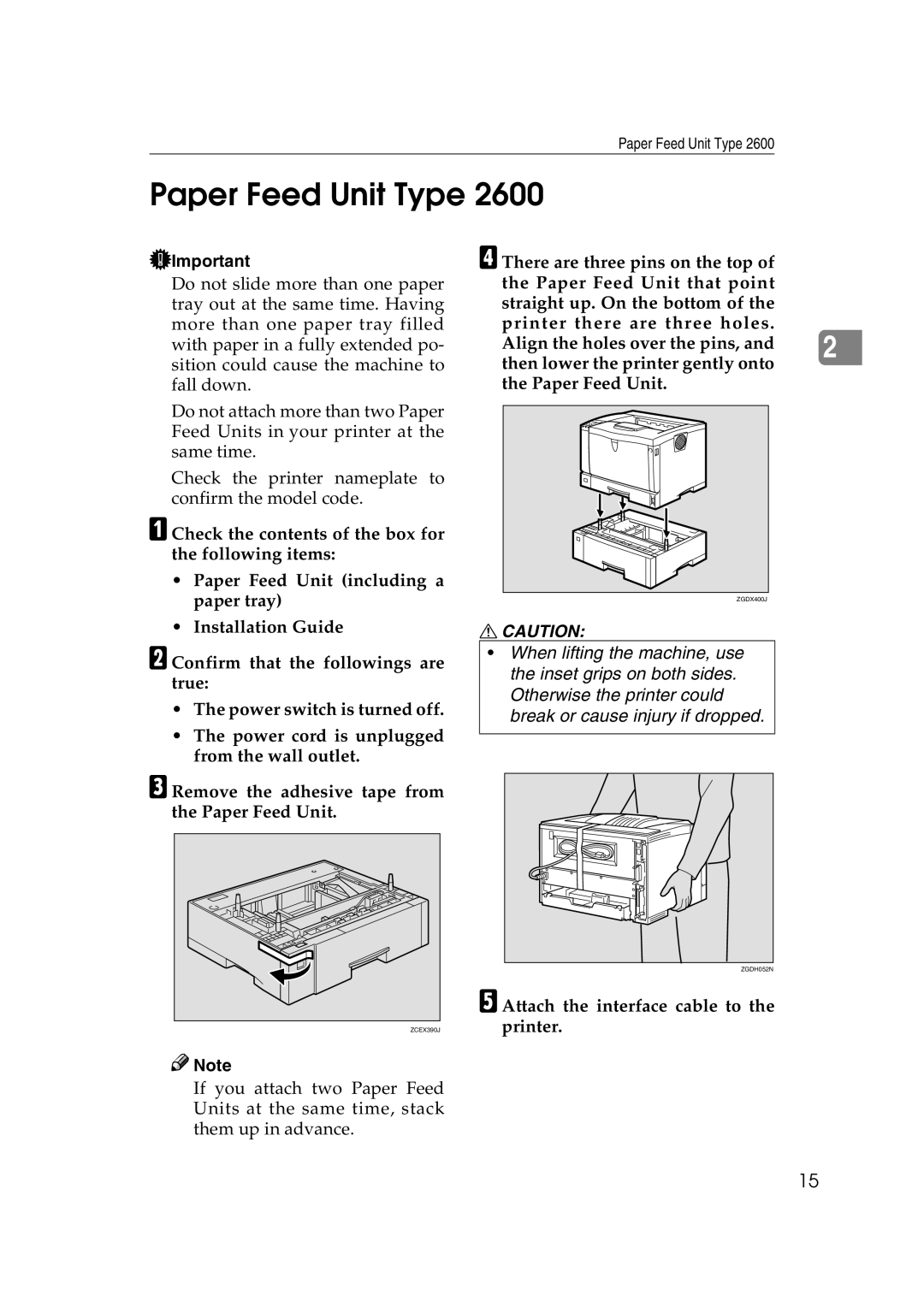 Ricoh AP2610N setup guide Paper Feed Unit Type, Attach the interface cable to the printer 