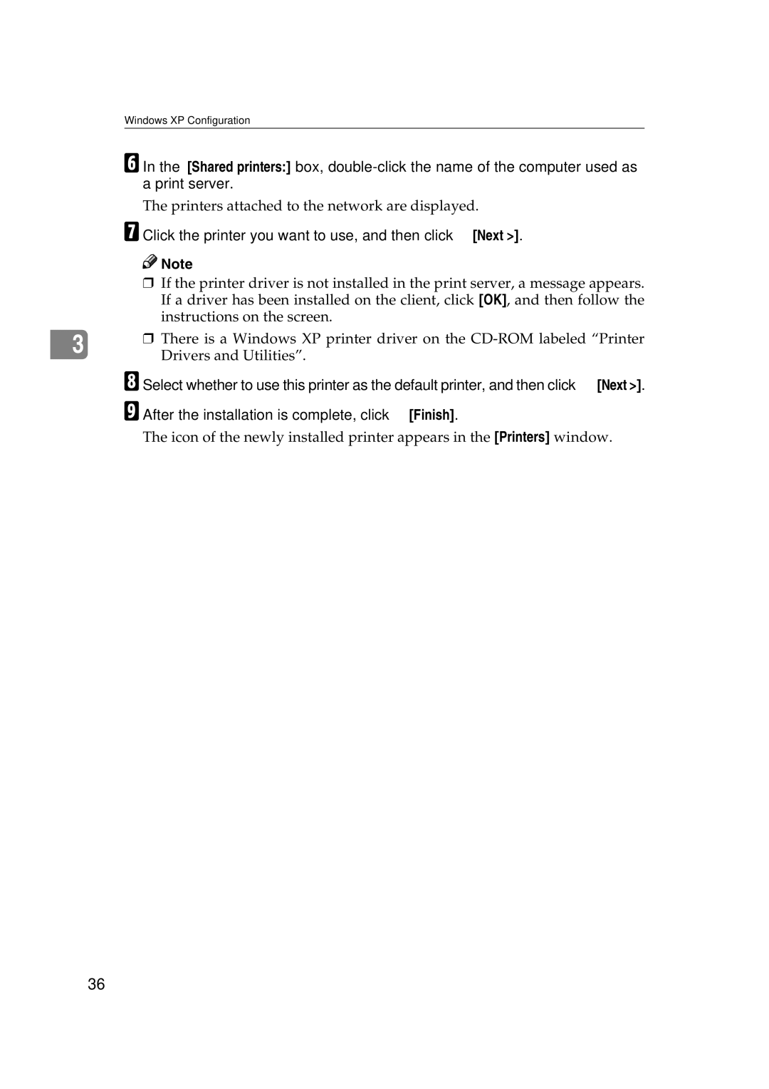 Ricoh AP2610N setup guide Click the printer you want to use, and then click Next 