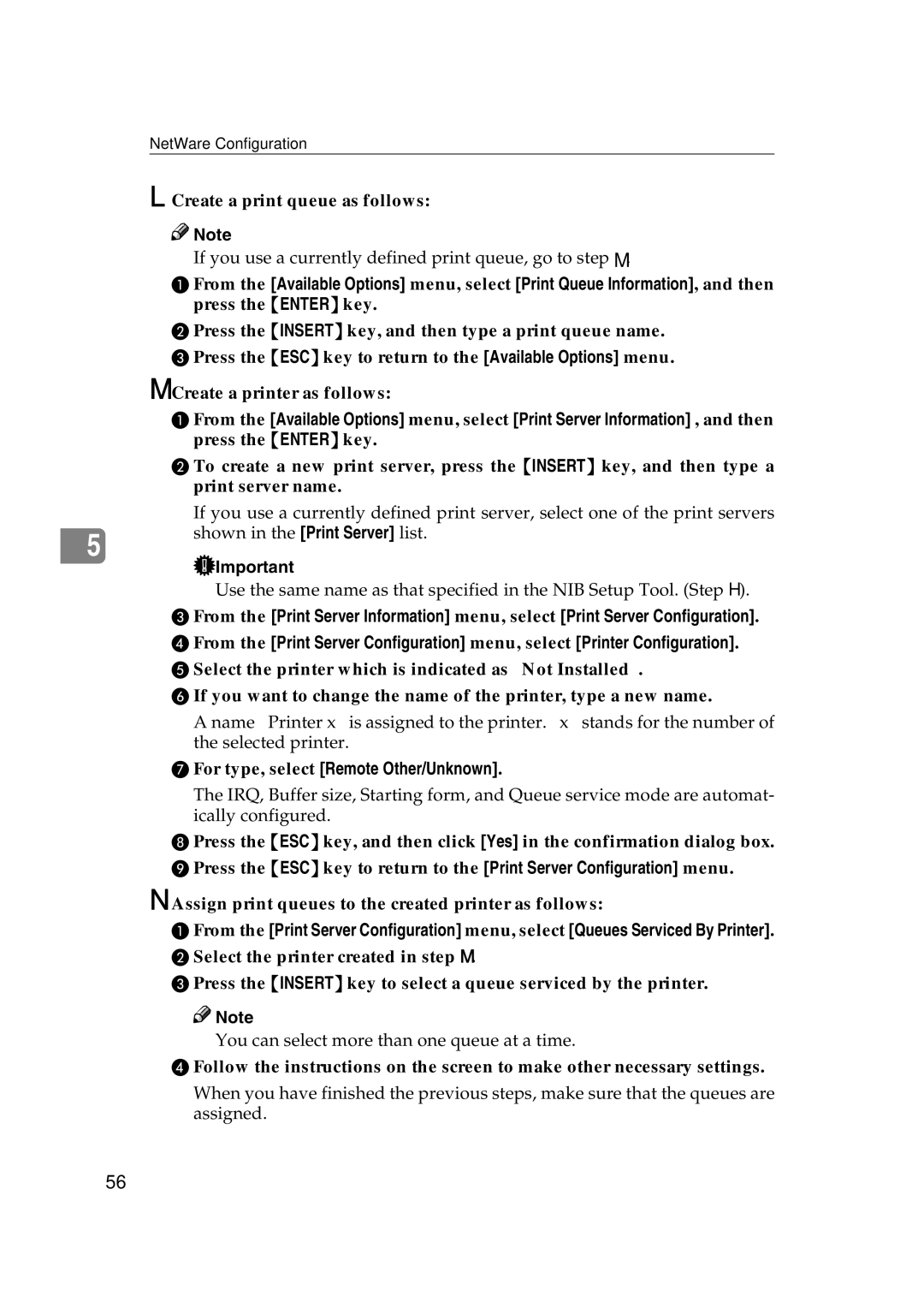 Ricoh AP2610N setup guide Create a print queue as follows, For type, select Remote Other/Unknown 