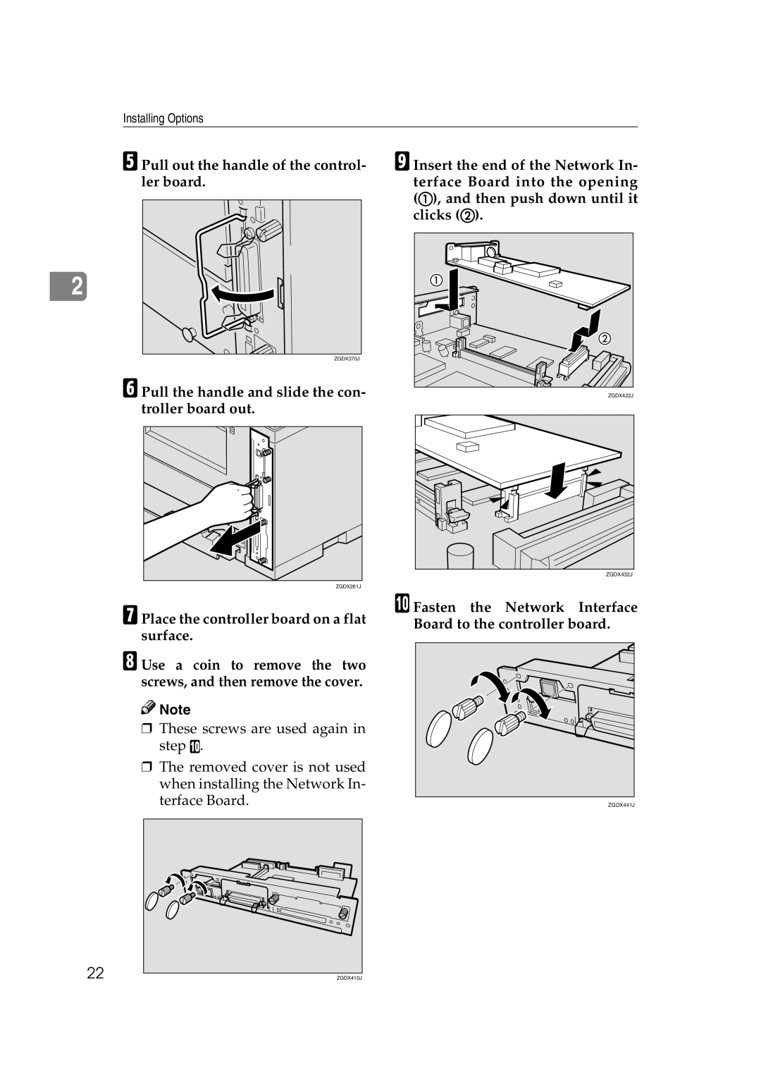 Ricoh AP2610N Pull out the handle of the control- ler board, Fasten the Network Interface Board to the controller board 