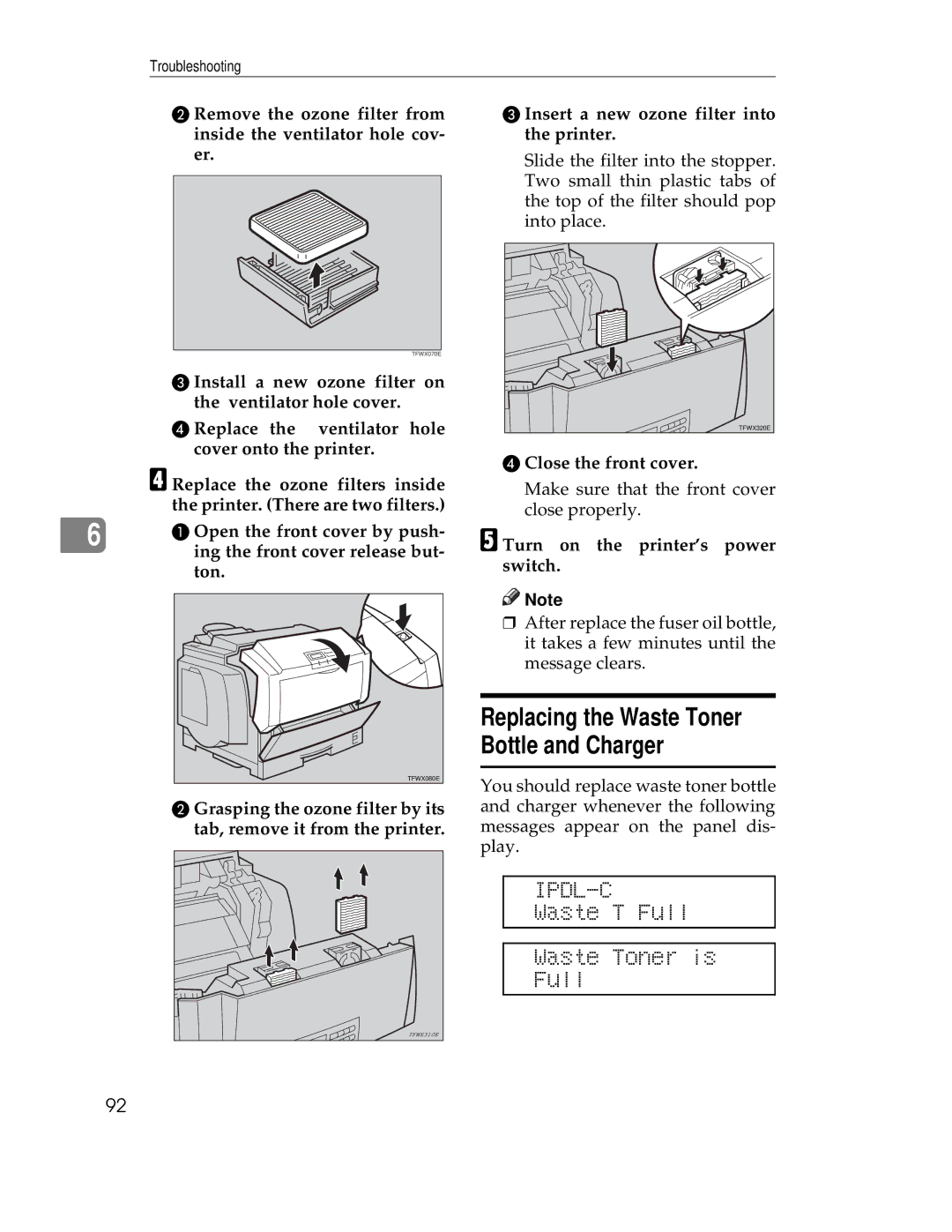 Ricoh AP305 operating instructions Waste T Full Waste Toner is, Insert a new ozone filter into the printer 