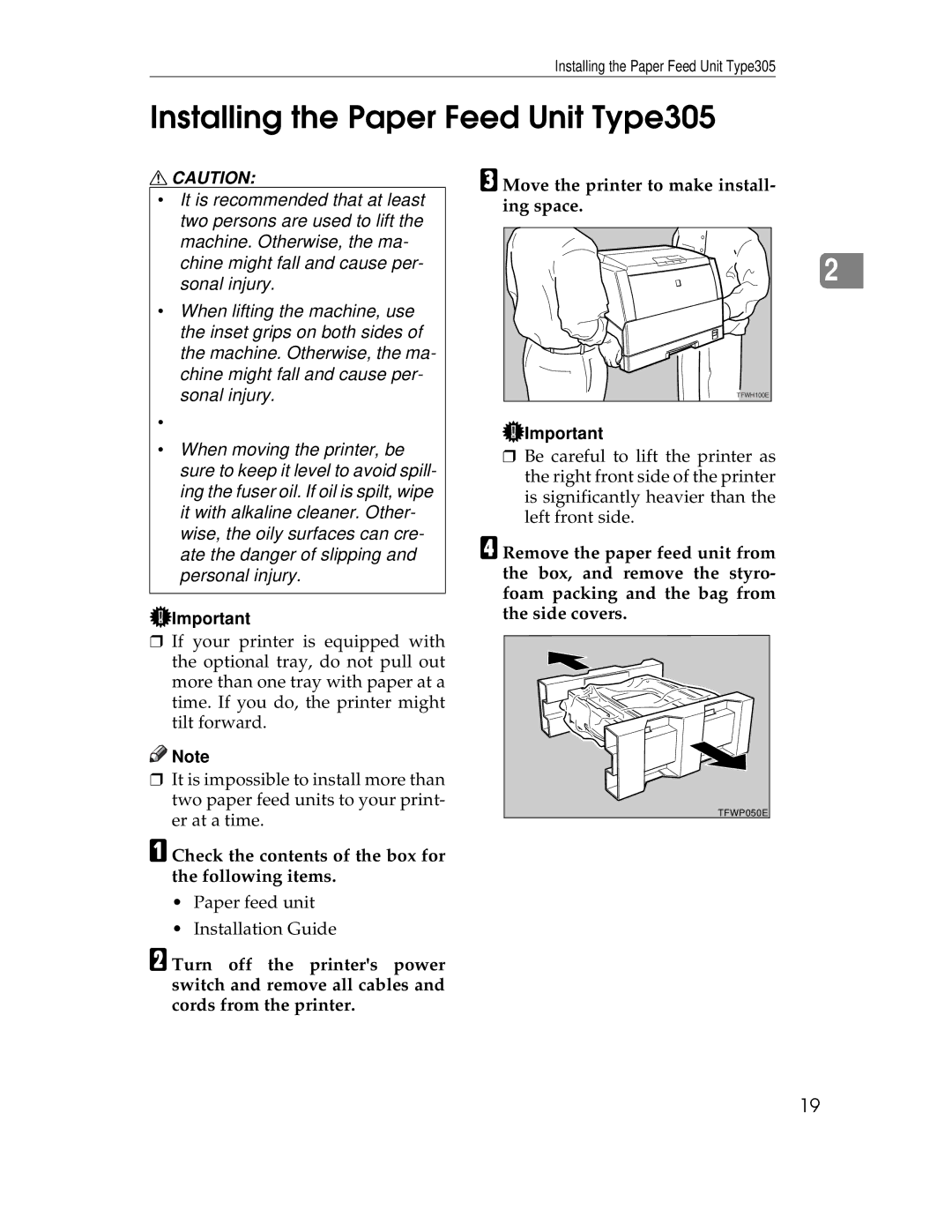 Ricoh AP305 operating instructions Installing the Paper Feed Unit Type305, Move the printer to make install- ing space 