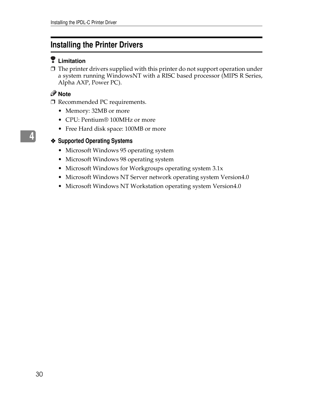 Ricoh AP305 operating instructions Installing the Printer Drivers, Limitation 