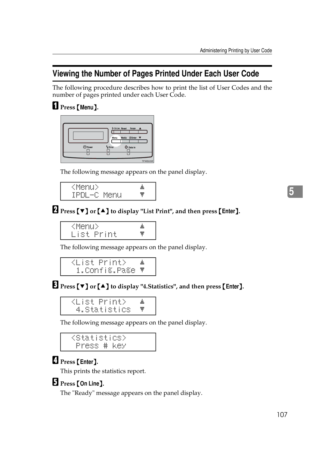 Ricoh AP306 Viewing the Number of Pages Printed Under Each User Code, List Print j 4.Statistics l, Statistics Press # key 