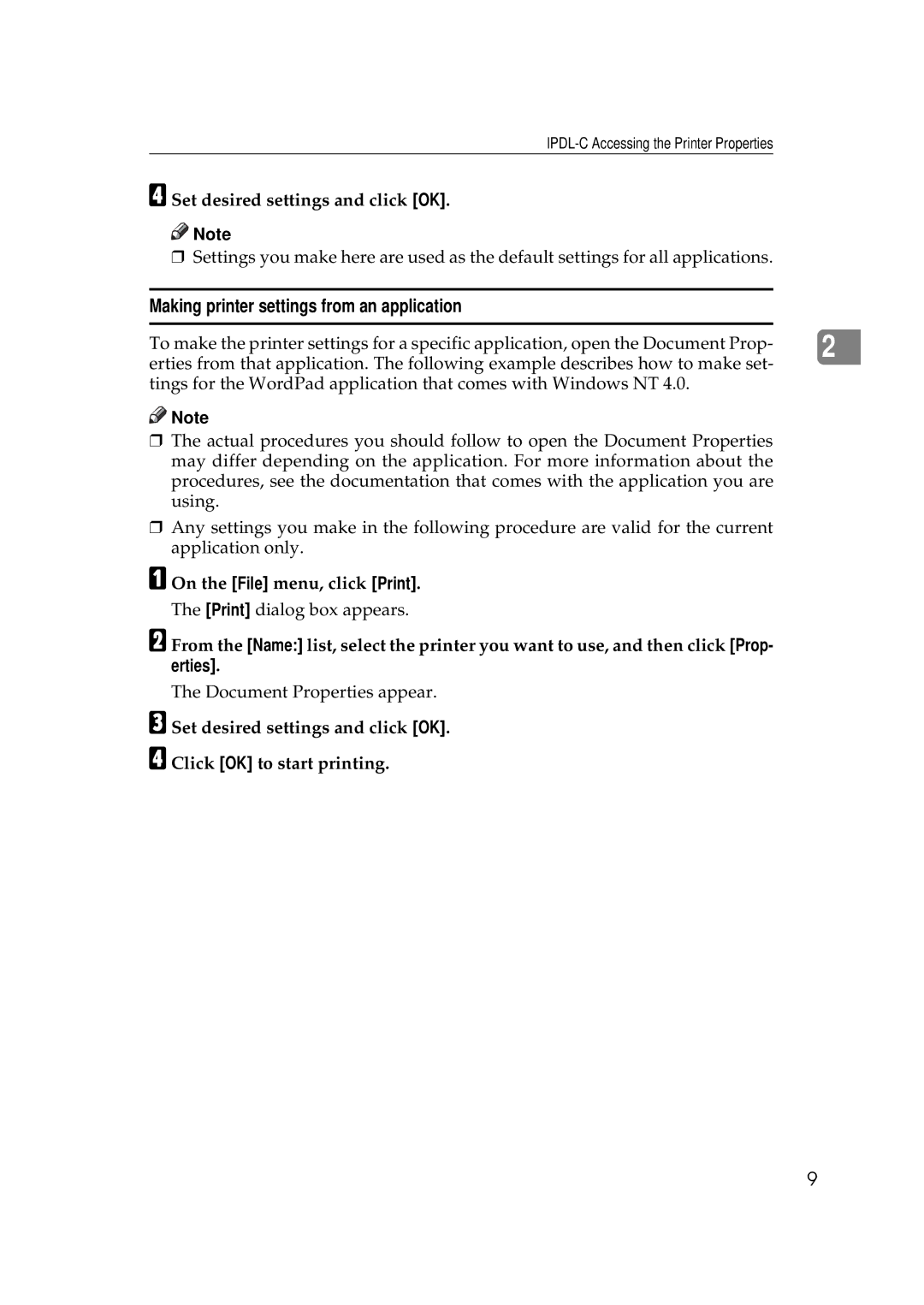 Ricoh AP306D On the File menu, click Print, Set desired settings and click OK Click OK to start printing 