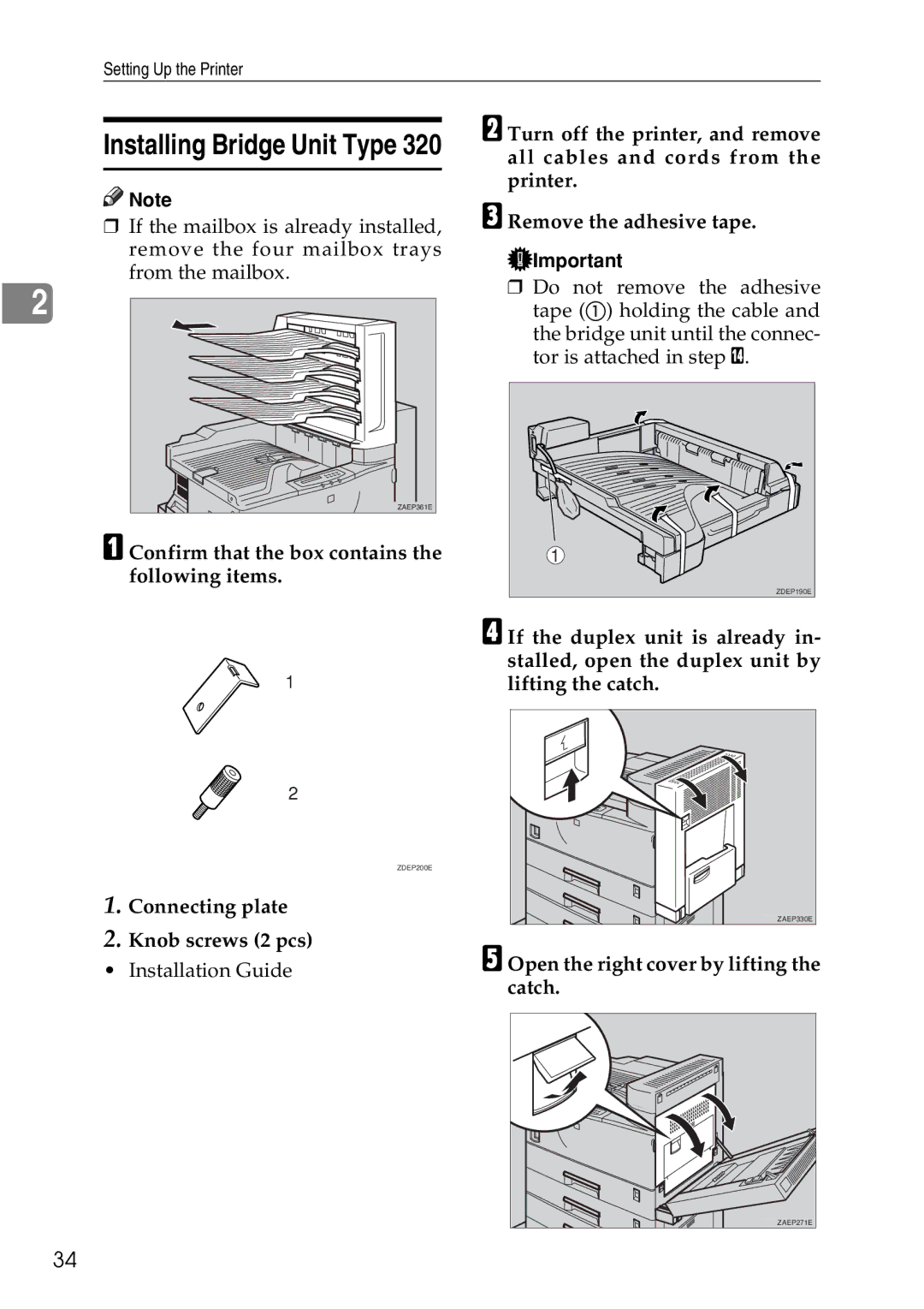 Ricoh AP3200 setup guide Connecting plate Knob screws 2 pcs, Open the right cover by lifting the catch 