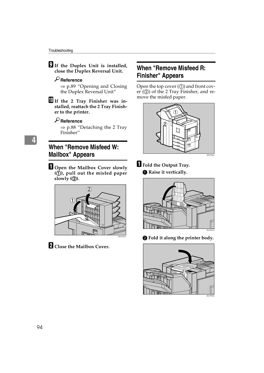 Ricoh AP3800C When Remove Misfeed W Mailbox Appears, Close the Mailbox Cover, Fold the Output Tray Raise it vertically 