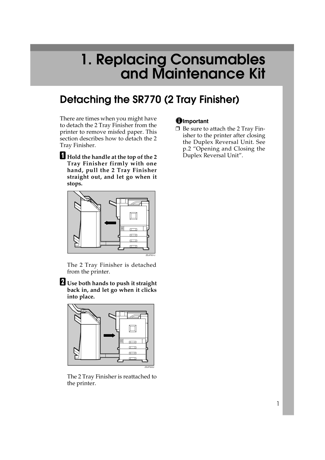 Ricoh AP3800C operating instructions Replacing Consumables and Maintenance Kit, Detaching the SR770 2 Tray Finisher 